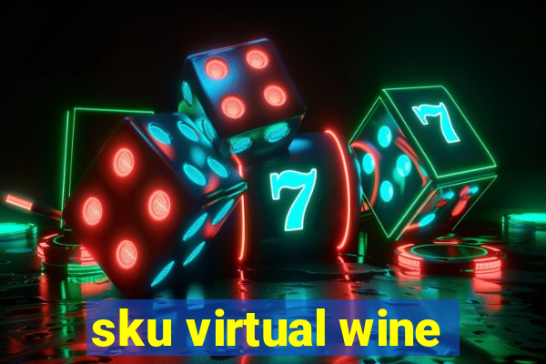 sku virtual wine